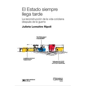 EL ESTADO SIEMPRE LLEGA TARDE