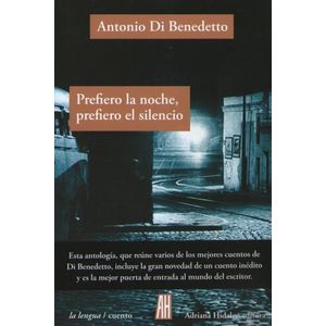 PREFIERO LA NOCHE, PREFIERO EL SILENCIO