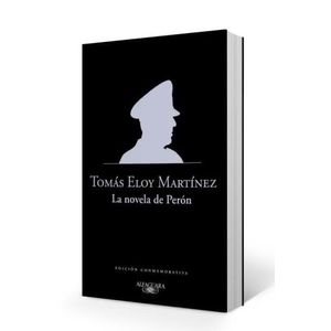 LA NOVELA DE PERON - ED.CONMEMORATIVA