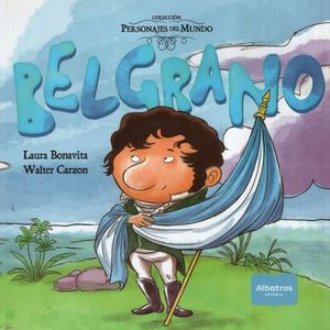 LIBRO BELGRANO - PERSONAJES DEL MUNDO