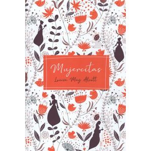 MUJERCITAS (2019) - LOUISA MAY ALCOTT