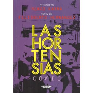 LAS HORTENSIAS - COMIC - FELISBERTO HERNANDEZ