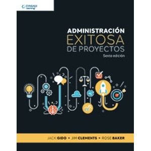 ADMINISTRACION EXITOSA DE PROYECTOS (6A.EDICION) GIDO- CLEME