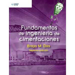 FUNDAMENTOS DE INGENIERIA DE CIMENTACIONES (7MA.EDICION) DAS