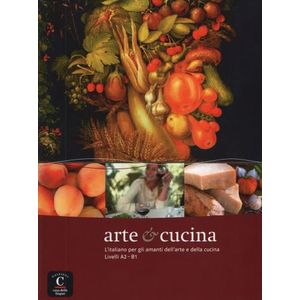 ARTE E CUCINA - LIBRO L'ITALIANO PER GLI AMANTI DELL'ARTE E
