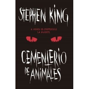 CEMENTERIO DE ANIMALES - STEPHEN KING