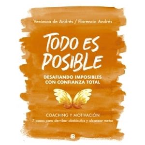 TODO ES POSIBLE - DESAFIANDO IMPOSIBLES CON CONFIANZA TOTAL