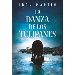 LA DANZA DE LOS TULIPANES - IBON MARTIN
