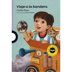 VIAJE A LA BANDERA - LOQUELEO MORADA (FICCION HISTORICA)