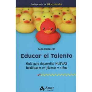 EDUCAR EL TALENTO