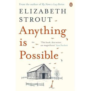 ANYTHING IS POSSIBLE - ELIZABETH STROUT