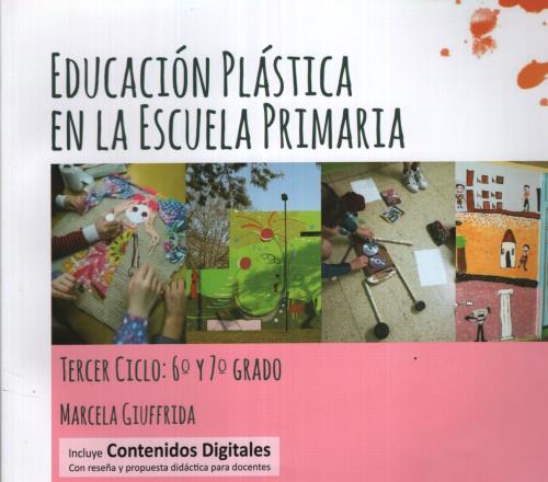 EDUCACION PLASTICA EN LA ESCUELA PRIMARIA 3° CICLO - AULA TA - SBS ...