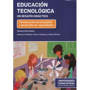 EDUCACION TECNOLOGICA. UN DESAFIO DIDACTICO
