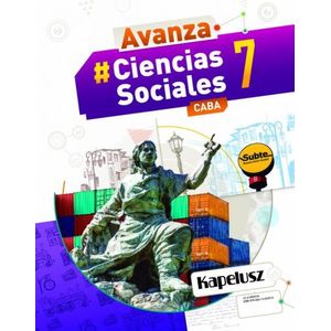 CIENCIAS SOCIALES 7 - AVANZA CABA KAPELUSZ