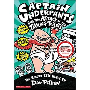 CAPTAIN UNDERPANTS AND THE ATTACK OF THE TALKING TOILETS - D
