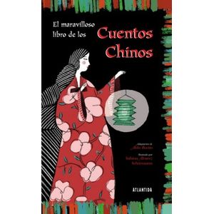 EL MARAVILLOSO LIBRO DE LOS CUENTOS CHINOS