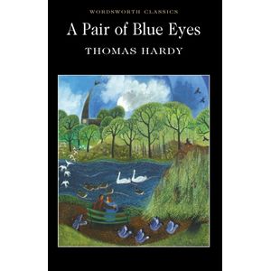 PAIR OF BLUE EYES - WORDSWORTH CLASSICS