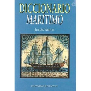 DICCIONARIO MARITIMO - JULIAN AMICH