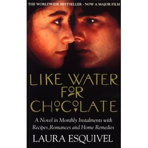 LIKE WATER FOR CHOCOLATE