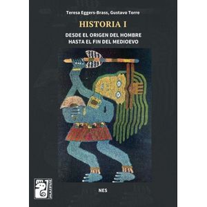 HISTORIA I NES - MAIPUE - DESDE EL ORIGEN DEL HOMBRE HASTA E