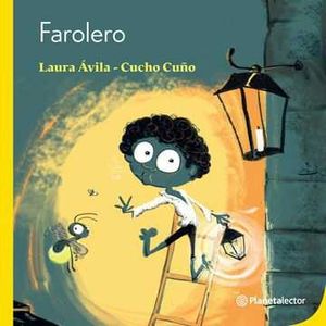 FAROLERO - PLANETA LECTOR AMARILLO