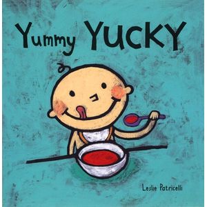YUMMY YUCKY - LESLIE PATRICELLI