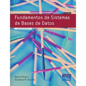 FUNDAMENTOS DE SISTEMAS DE BASES DE DATOS (5TA.EDICION)
