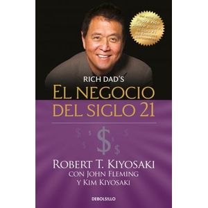 EL NEGOCIO DEL SIGLO 21 - KIYOSAKI