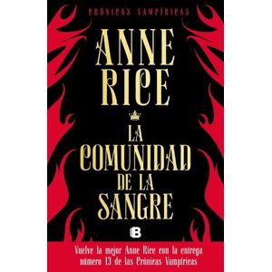 LA COMUNIDAD DE LA SANGRE - CRONICAS VAMPIRICAS 13