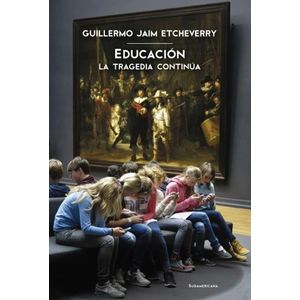 EDUCACION: LA TRAGEDIA CONTINUA