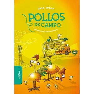 POLLOS DE CAMPO - EMA WOLF