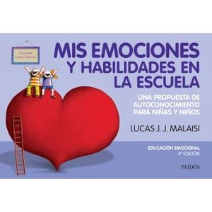 MIS EMOCIONES Y HABILIDADES EN LA ESCUELA - UNA PROPUESTA DE