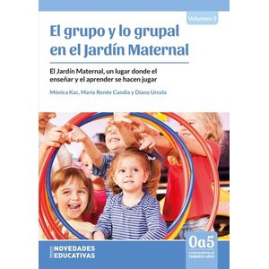 EL GRUPO Y LO GRUPAL EN EL JARDIN MATERNAL