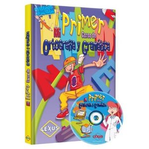 MI PRIMER CURSO DE ORTOGRAFIA Y GRAMATICA + CD