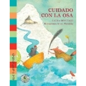 CUIDADO CON LA OSA