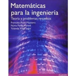 MATEMATICAS PARA LA INGENIERIA - TEORIA Y PROBLEMAS RESUELTO