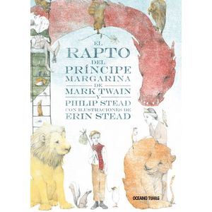 EL RAPTO DEL PRINCIPE MARGARINA DE MARK TWAIN Y PHILIP STEAD