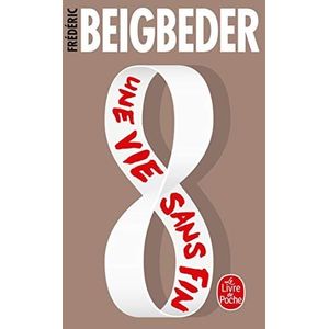 UNE VIE SANS FIN - LE LIVRE DE POCHE