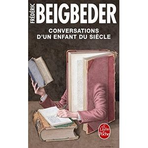 CONVERSATIONS D'UN ENFANT DU SIECLE - LE LIVRE DE POCHE
