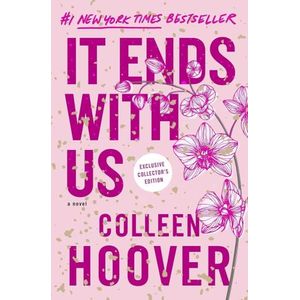 IT ENDS WITH US- SPECIAL COLLECTOR'S EDITION- COLLEEN HOOVER