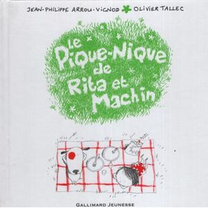LE PIQUE-NIQUE - RITA ET MACHIN - GALLIMARD JEUNESSE