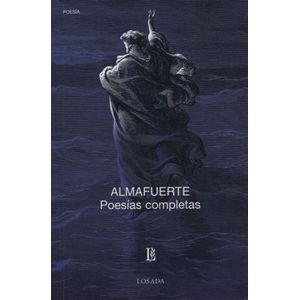 POESIAS COMPLETAS - ALMAFUERTE
