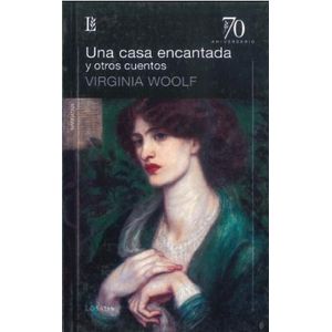 UNA CASA ENCANTADA Y OTROS CUENTOS - 70 ANIVERSARIO