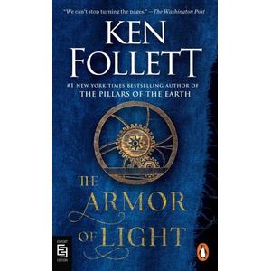 THE ARMOR OF LIGHT - KINGSBRIDGE 5 - KEN FOLLETT