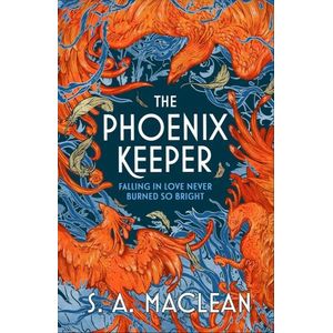 THE PHOENIX KEEPER - S. A. MACLEAN