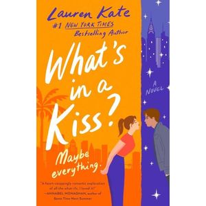 WHAT'S IN A KISS? - KATE LAUREN