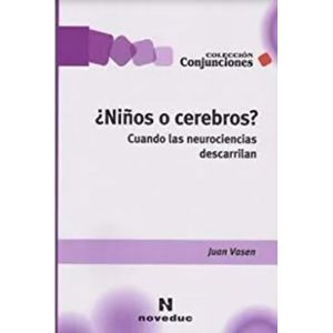 NIÑOS O CEREBROS?