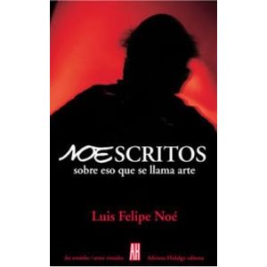 NOESCRITOS: SOBRE ESO QUE SE LLAMA ARTE