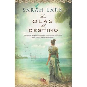 LAS OLAS DEL DESTINO