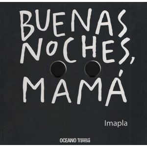 BUENAS NOCHES MAMA - IMAPLA